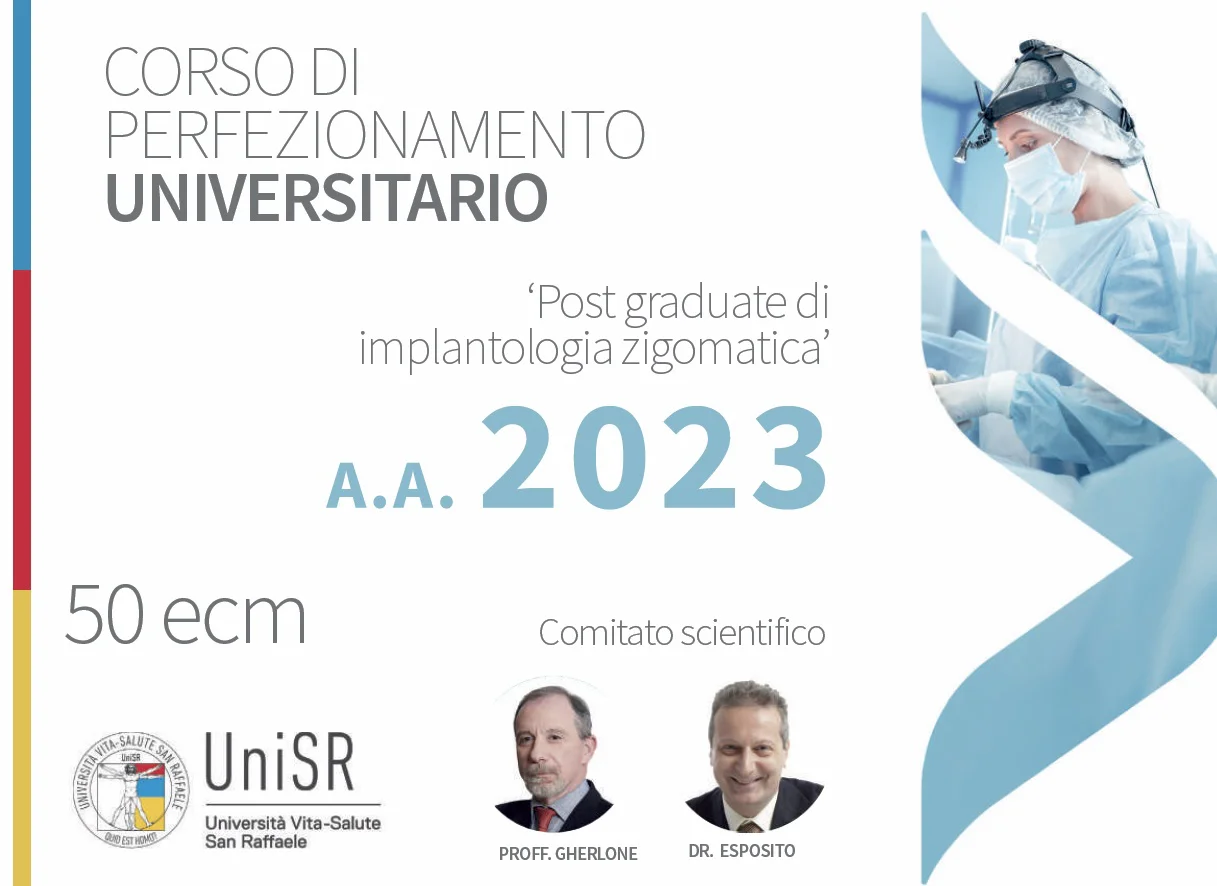 Corso di perfezionamento Universitario Post graduate di implantologia zigomatica Università Vita-Salute San Raffaele 50 ECM